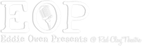 Eddie Owen Presents