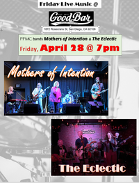 First Friday Music Club- Mothers of Intention & The Eclectic