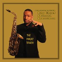 "The Magic Touch" (multi-genre) Vol. I by Big Chief Donald Harrison