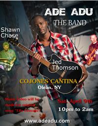 The Ade Adu Band with Jed Thomson and Shawn Chase