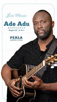 Ade Adu Live @ Perla