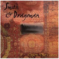 Open the Gates by Smith & Dragoman