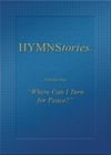 Where Can I Turn for Peace? - HYMNstories