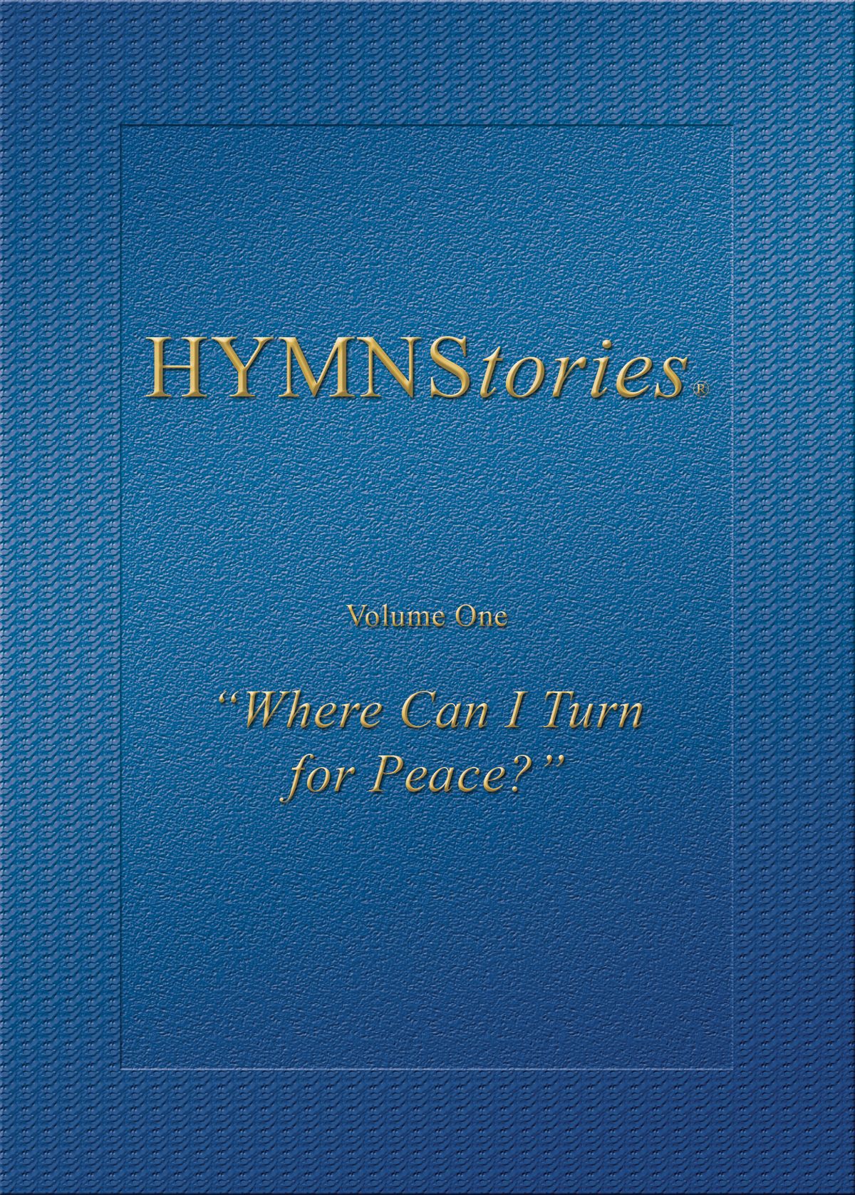 Where Can I Turn for Peace? - HYMNstories