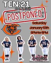 POSTPONED DUE TO BEARS WILD CARD GAME The PriSSillas @ Ten:21 Bar & Grill (Formerly Fozzy's)