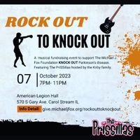 The PriSSillas @ ROCK OUT to Knock Out Parkinson's Benefit - Carol Stream, IL ** TICKETS REQUIRED