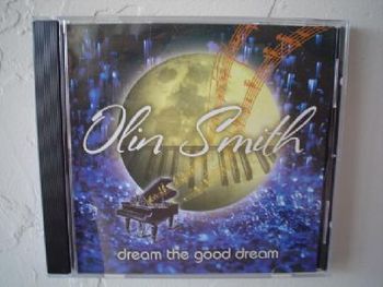 "Dream The Good Dream"--front cover.
