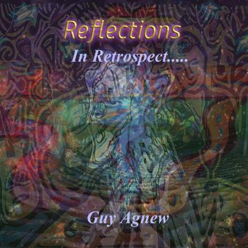 Released 2023 (compilation)
https://guyagnew.hearnow.com/reflections
