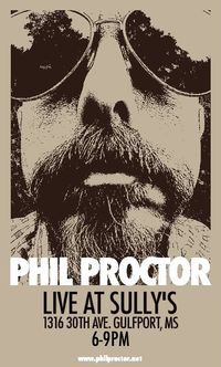 Phil Proctor At Sully’s (Gulfport)