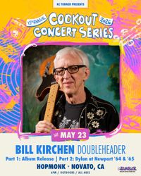 Bill Kirchen | Cookout Concert Series 