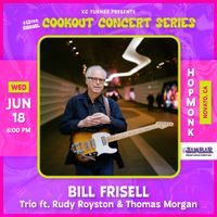 Bill Frisell Trio ft. Thomas Morgan & Rudy Royston | Cookout Concert Series	