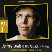 Jeffrey Lewis & The Voltage + The Happys