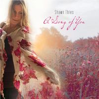 A Song of You by Shawn Thies