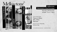 mellowtone presents at the everyman