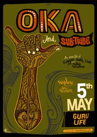 OKA + Sub-Tribe @ Guru Life