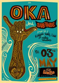 OKA + Sub-Tribe @ Club Limbo