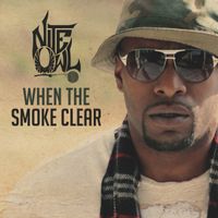When The Smoke Clear by Nite Owl