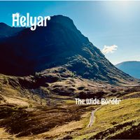 The Wide Border by Helyar