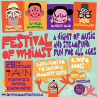 The Festival of Whimsy! 