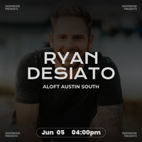 Ryan DeSiato live at Aloft Austin South