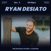 Ryan DeSiato live at Encantada Cocina + Cantina