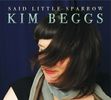 Said Little Sparrow - CD