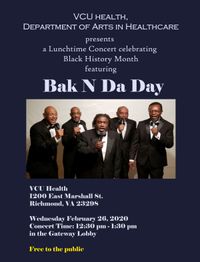 VCU Lunchtime Concert featuring Bak N Da Day