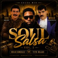SOUL SALSA (WILLIE GONZALES VS TITO ROJAS) by DJ Blendah