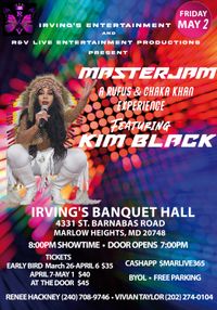"MASTERJAM, A RUFUS & CHAKA KHAN EXPERIENCE Featuring KIM BLACK" IS BACK!