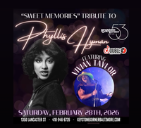 "Sweet Memories" Tribute to Phyllis Hyman featuring Vivian Taylor