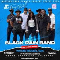 Black Rain Band at the Watkins Park Summer Concert Series 2023: FREE!