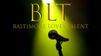 Baltimore Loves Talent