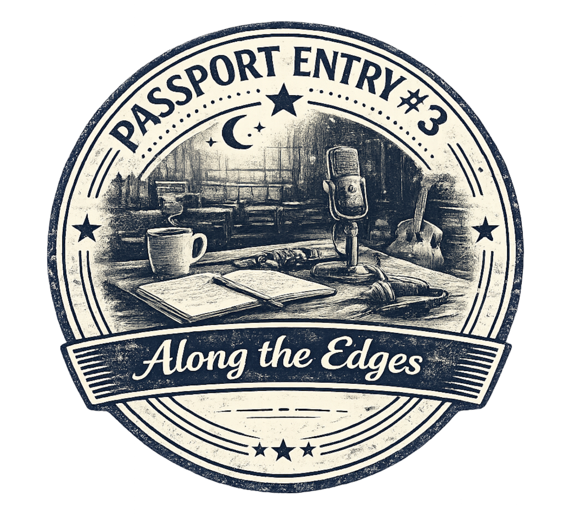Passport Entry #3 stamp — Along the Edges