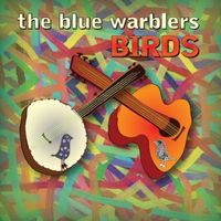 Birds by The Blue Warblers