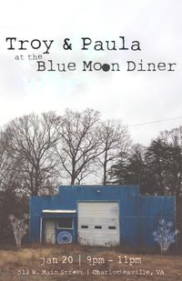 Blue Moon Diner Presents - Troy & Paula Haag