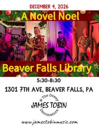 Beaver Falls Library Novel Noel  James Tobin & The Dewey Decimators  