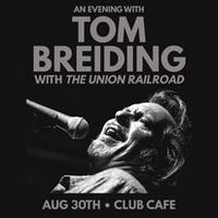 Tom Breiding & The Union Railroad (featuring Wil Kondrich on lead guitar)