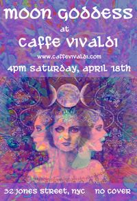 Moon Goddess at Caffe Vivaldi