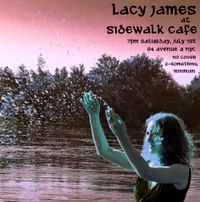Lacy James at Sidewalk NYC