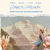 "River Wash Me" Release Party with Darcy Nelson and Special Guests