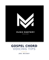 Gospel Chord Voicing Tips