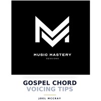 Gospel Chord Voicing Tips