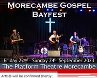Morecambe Gospel Bayfest
