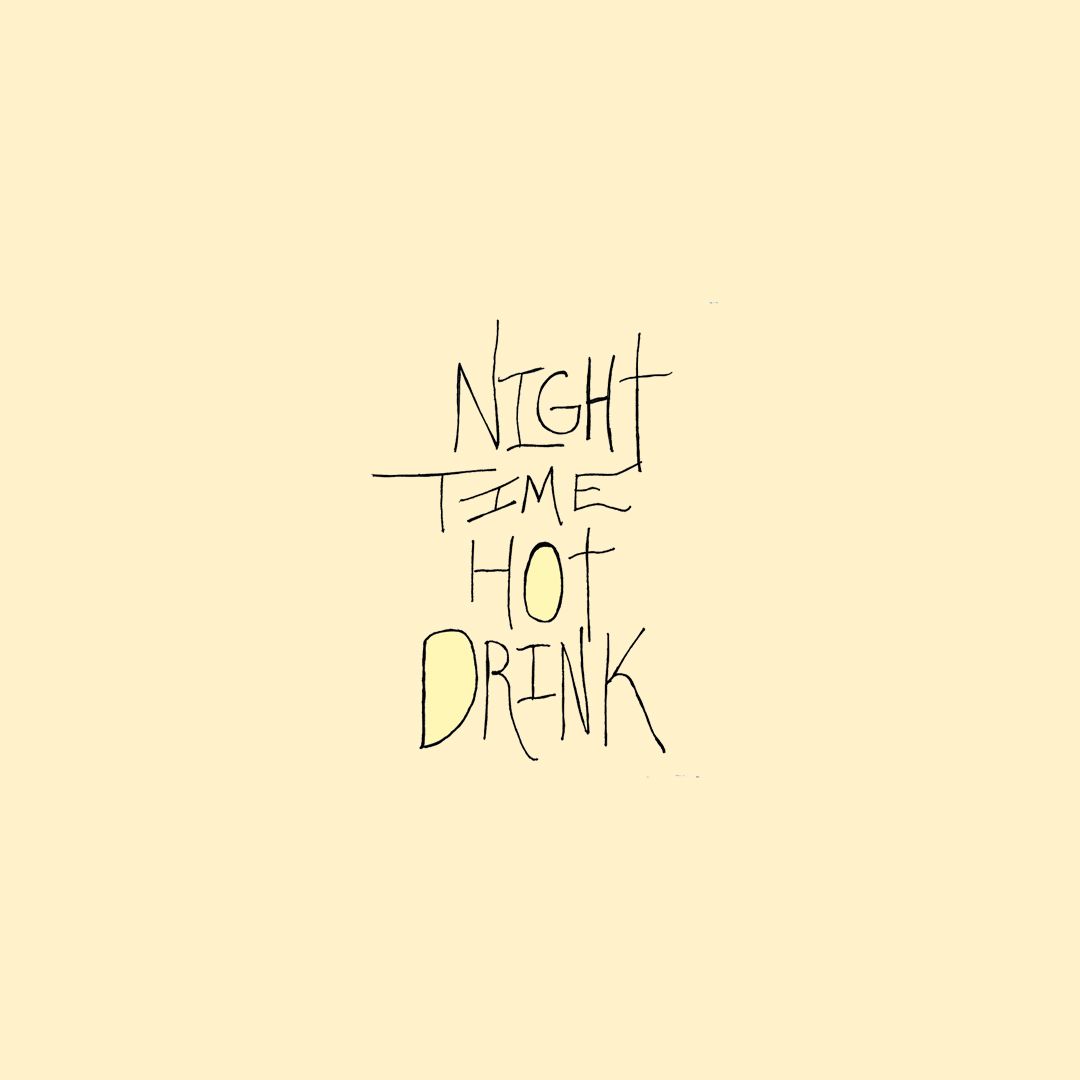 Night Time Hot Drink - Vinyl LP