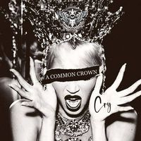 CRY by A Common Crown