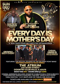 Every Day Is Mother’s Day (a non-traditional Mother’s Day event)