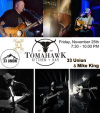 Michael King with 33 Union - Live!