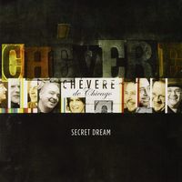 Secret Dream by Chévere de Chicago