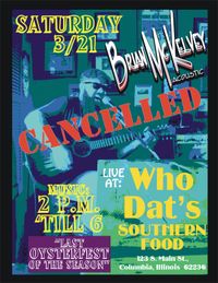 Brian McKelvey at Who Dat's "Oysterfest" -- CANCELLED