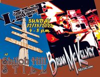 Brian McKelvey LIVE at Shiloh Hill Still